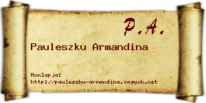 Pauleszku Armandina névjegykártya